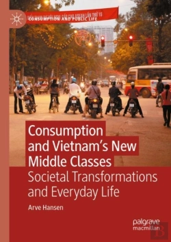 Bertrand.pt - Consumption And Vietnamâ€™S New Middle Classes