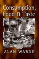 Consumption, Food And Taste