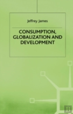 Bertrand.pt - Consumption, Globalization And Development