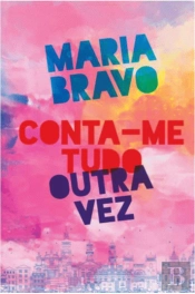 Conta-me Tudo Outra Vez