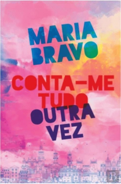 Bertrand.pt - Conta-me Tudo Outra Vez