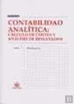 Bertrand.pt - Contabilidad Analítica : Cálculo De Costes Y Análisis De Resultados