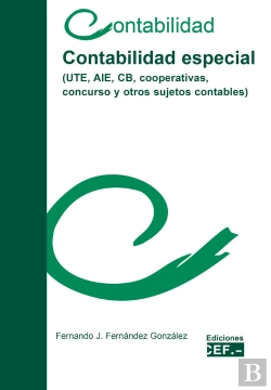 Bertrand.pt - Contabilidad Especial (Ute, Aie, Cb, Cooperativas, Concurso Y Otros Sujetos Contables)