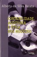 Contabilidade, Auditoria e Ética nos Negócios