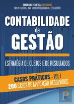 Contabilidade de Gestão - Casos Práticos Volume I