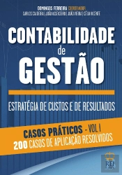 Contabilidade de Gestão - Casos Práticos Volume I