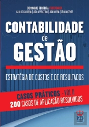 Contabilidade de Gestão - Casos Práticos Volume II