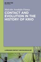 Contact And Evolution In The History Of Krio