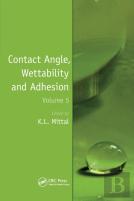 Contact Angle, Wettability And Adhesion, Volume 5