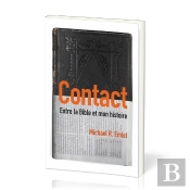 Contact : Entre La Bible Et Mon Histoire