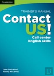 Contact Us! Trainer'S Manual