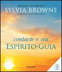 Contacte o Seu Espírito-Guia