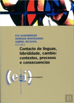 Bertrand.pt - Contacto De Linguas, Hibridade, Cambio