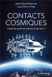 Contacts Cosmiques ; Les Extraterrestres Sont Parmi Nous !