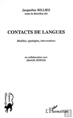 Bertrand.pt - Contacts De Langues ; Modeles, Typologies, Interventions