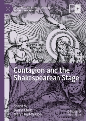 Contagion And The Shakespearean Stage