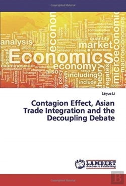Bertrand.pt - Contagion Effect, Asian Trade Integration And The Decoupling Debate