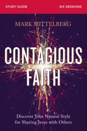Contagious Faith Bible Study Guide Plus Streaming Video