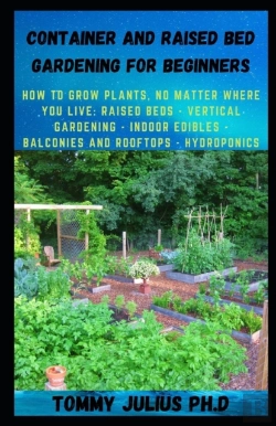 Bertrand.pt - Container And Raised Bed Gardening For Beginners