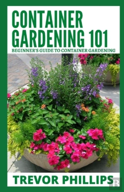 Bertrand.pt - Container Gardening 101