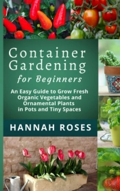 Container Gardening For Beginners