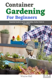 Container Gardening For Beginners