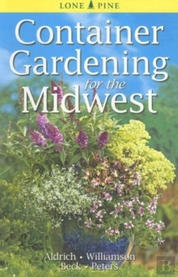Bertrand.pt - Container Gardening For The Midwest