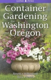 Container Gardening For Washington And Oregon