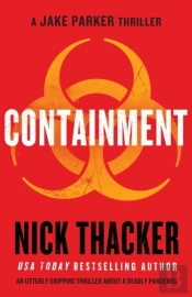 Containment: An Utterly Gripping Thrille