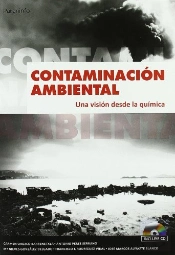 Contaminación Ambiental. Una Visión Desde La Química