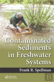 Contaminated Sediments In Freshwater Systems
