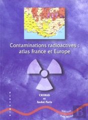 Contaminations Radioactives ; Atlas France Et Europe