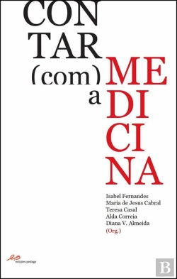 Bertrand.pt - Contar (com) a Medicina