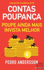 Contas-Poupança - Poupe ainda Mais, Invista Melhor