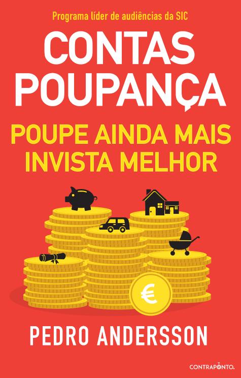 Contas-Poupança - Poupe ainda Mais, Invista Melhor