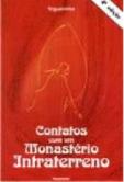 Contatos Com Um Monastério Intraterreno