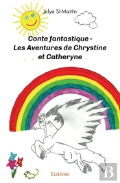 Conte Fantastique - Les Aventures De Chrystine Et Catheryne