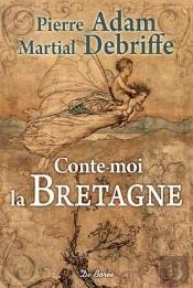 Conte-Moi La Bretagne