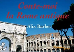 Bertrand.pt - Conte Moi La Rome Antique