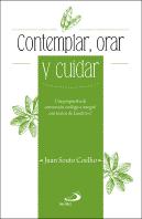 Contemplar, Cuidar Y Orar El Planeta