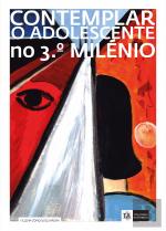 Contemplar o Adolescente no 3.º Milénio