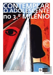 Contemplar o Adolescente no 3.º Milénio