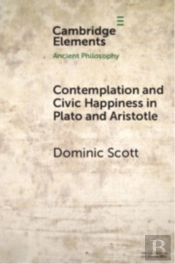 Contemplation And Civic Happiness In Plato And Aristotle