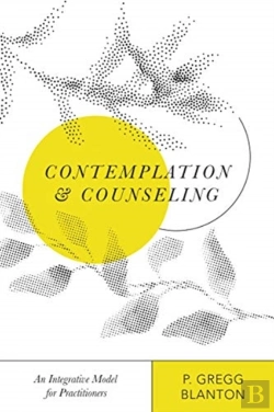 Bertrand.pt - Contemplation And Counseling Â€“ An Integrative Model For Practitioners