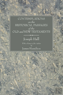 Bertrand.pt - Contemplations On The Historical Passages Of The Old And New Testaments
