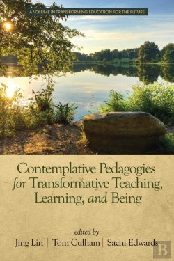 Bertrand.pt - Contemplative Pedagogies For Transformative Teaching, Learning, And Being