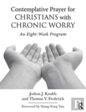 Contemplative Prayer For Christians With Chronic Worry
