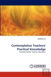 Contemplative Teachers' Practical Knowledge