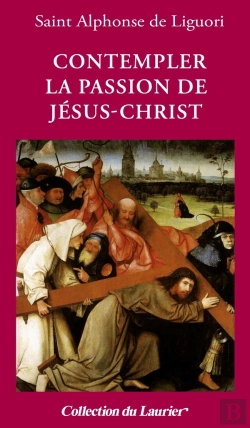 Bertrand.pt - Contempler La Passion De Jésus-Christ