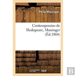 Bertrand.pt - Contemporains De Shakspeare, Massinger